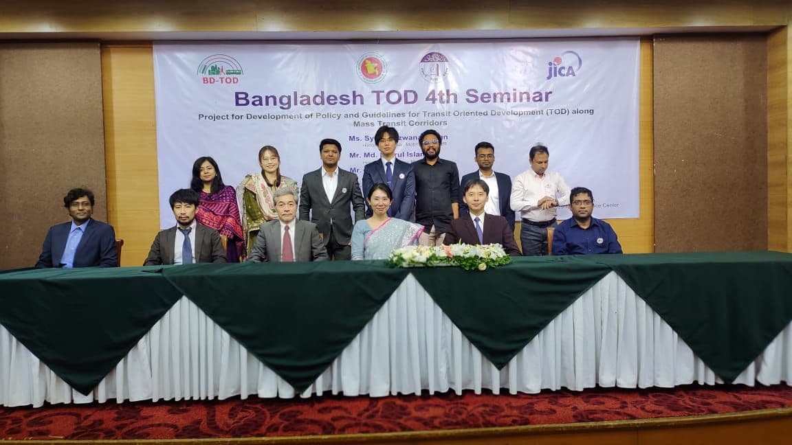 NKB Participated in the 4th seminar, “Project for Development of Policy and Guidelines for TOD" at the Bangladesh–CFCC.